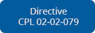 Directive CPL 02-02-079